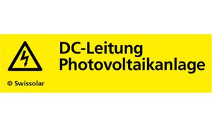 Warnaufkleber Swissolar "DC-Leitung Photovoltaikanlage" Deutsch
