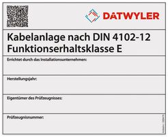 Kennzeichnungsschild Dätwyler Kabelanlage nach DIN 4102-12